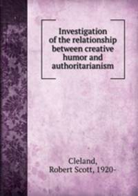 Investigation of the relationship between creative humor and authoritarianism