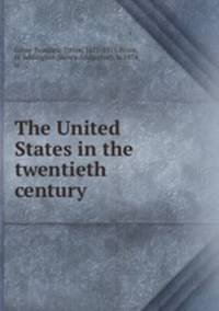 The United States in the twentieth century
