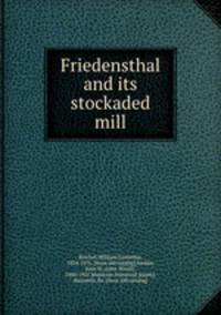 Friedensthal and its stockaded mill