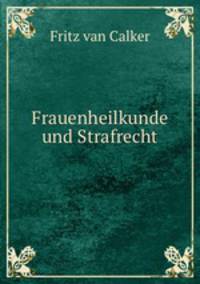 Frauenheilkunde und Strafrecht