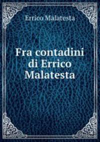 Fra contadini di Errico Malatesta