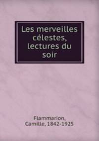 Les merveilles celestes, lectures du soir