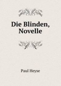 Die Blinden, Novelle