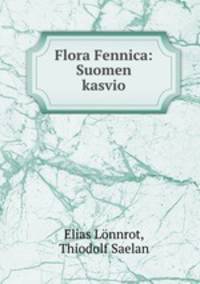 Flora Fennica: Suomen kasvio