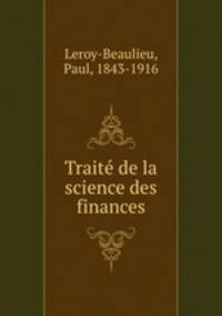 Traite? de la science des finances