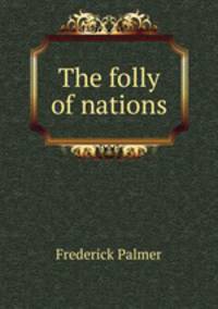 The folly of nations