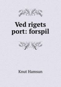 Ved rigets port: forspil