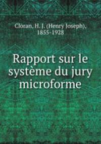 Rapport sur le systeme du jury microforme