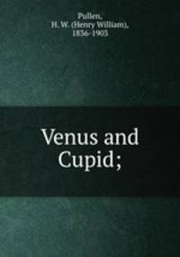 Venus and Cupid;