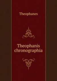 Theophanis chronographia