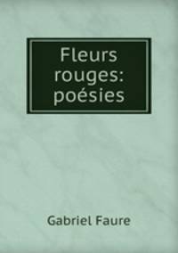 Fleurs rouges: poesies