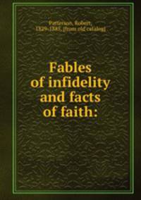Fables of infidelity and facts of faith: