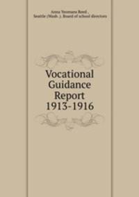 Vocational Guidance Report 1913-1916