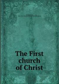 The First church of Christ