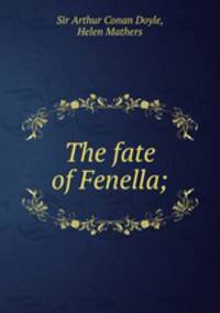The fate of Fenella;