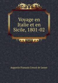 Voyage en Italie et en Sicile, 1801-02