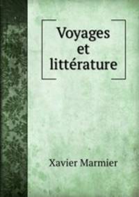 Voyages et litterature