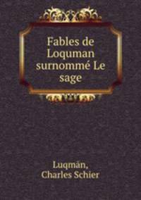 Fables de Loquman surnomme Le sage