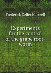 Experiments for the control of the grape root-worm