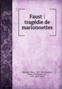 Faust : tragedie de marionnettes