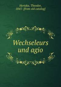 Wechseleurs und agio