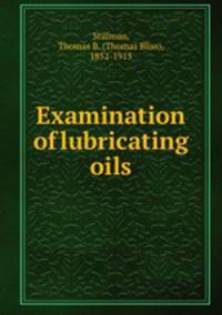 Examination of lubricating oils