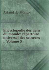 Encyclopedie des gens du monde: repertoire universel des scineces ., Volume 3