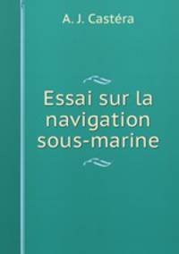 Essai sur la navigation sous-marine