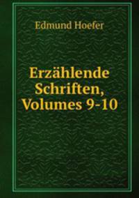 Erzahlende Schriften, Volumes 9-10
