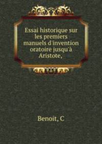 Essai historique sur les premiers manuels d