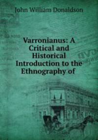 Varronianus: A Critical and Historical Introduction to the Ethnography of .