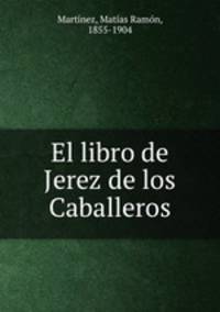 El libro de Jerez de los Caballeros
