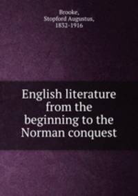 English literature from the beginning to the Norman conquest