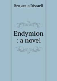 Endymion : a novel