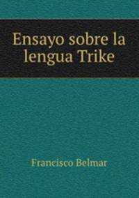 Ensayo sobre la lengua Trike