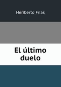 El ultimo duelo