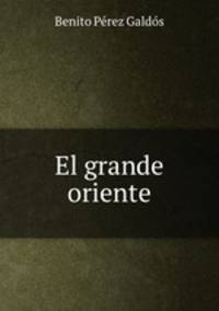 El grande oriente