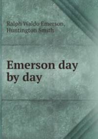 Emerson day by day