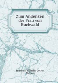 Zum Andenken der Frau von Buchwald