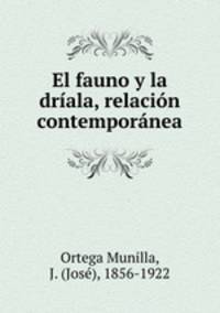 El fauno y la driala, relacion contemporanea