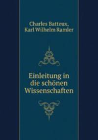 Einleitung in die schonen Wissenschaften
