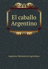 El caballo Argentino