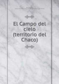 El Campo del cielo (territorio del Chaco)