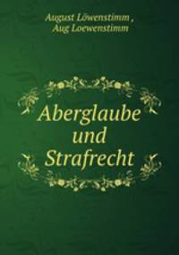 Aberglaube und Strafrecht