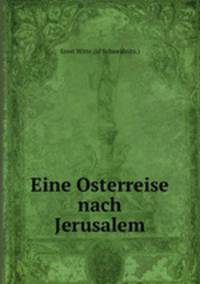 Eine Osterreise nach Jerusalem