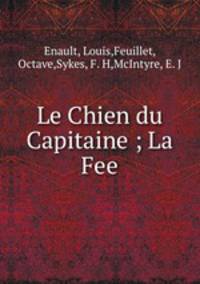 Le Chien du Capitaine ; La Fee