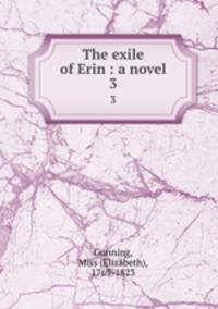 The exile of Erin : a novel. 3