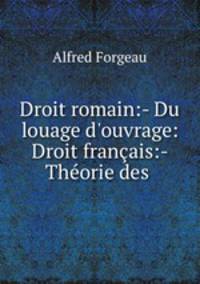 Droit romain:- Du louage d