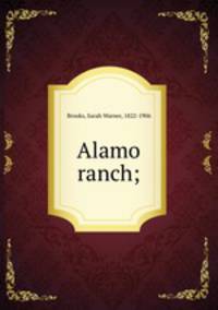 Alamo ranch;