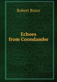 Echoes from Coondambo